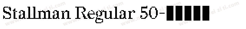 Stallman Regular 50字体转换